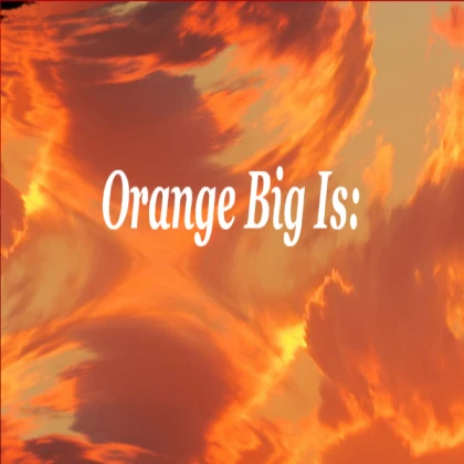 BIG ORANGE